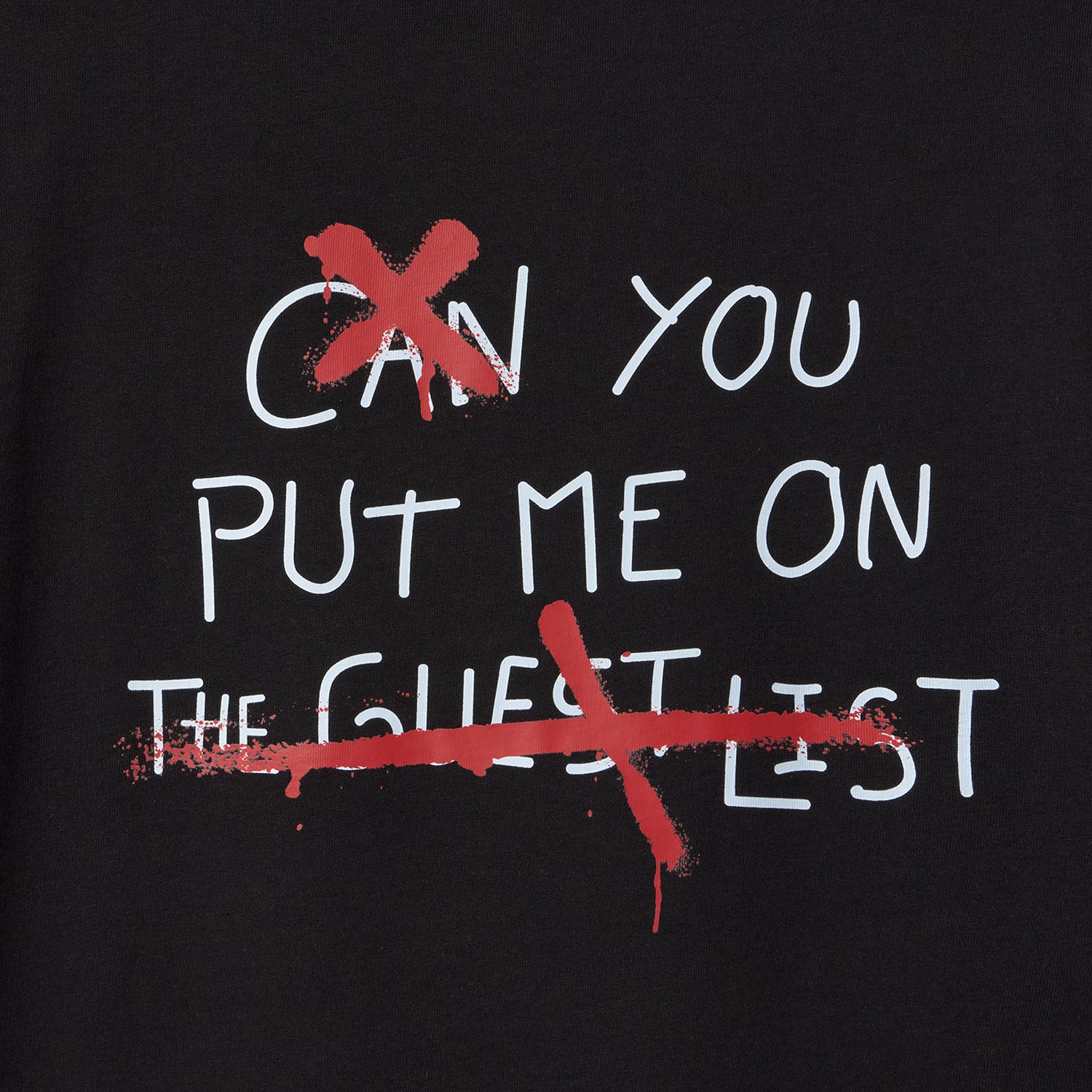 T-SHIRT PUT ME ON THE GUEST LIST - Image 6